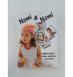 Libro Nomi & Nomi Dalla A Alla Z