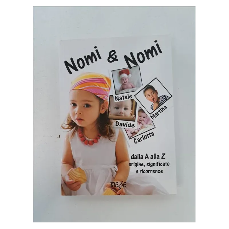 Libro Nomi & Nomi Dalla A Alla Z