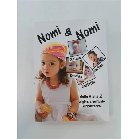 Libro Nomi & Nomi Dalla A Alla Z