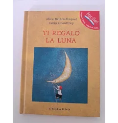 Libro Ti Regalo La Luna