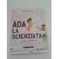 Libro Ada La Scienziata