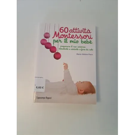 Libro 60 Attività Montessori Per Il Mio Bebè