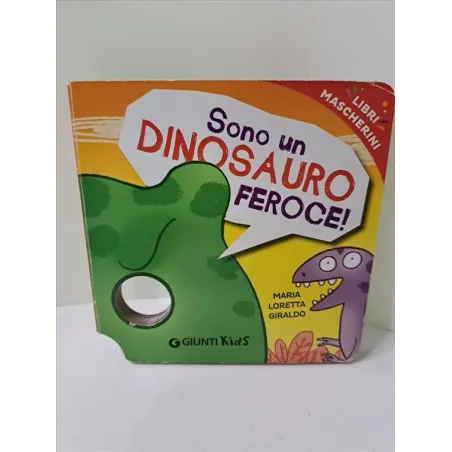 Libro SONO UN DINOSAURO FEROCE