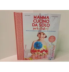 Libro MAMMA CUCINO DA SOLO Per Le Feste