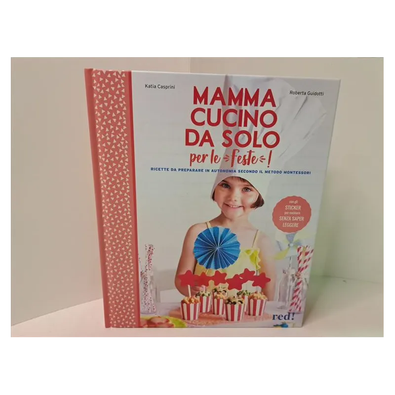 Libro MAMMA CUCINO DA SOLO Per Le Feste