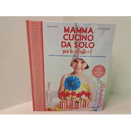 Libro MAMMA CUCINO DA SOLO Per Le Feste