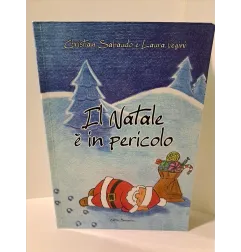 Libro Il Natale è In Pericolo