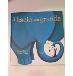 Libro Il Bacio Più Grande