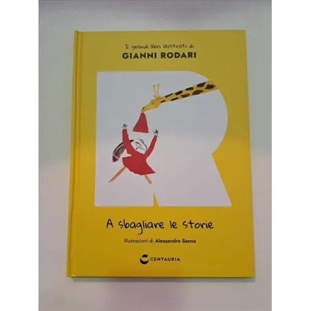 Libro Gianni Rodari a Sbagliare Le Storie