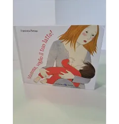 Libro Mamma Voglio Il Tuo Latte