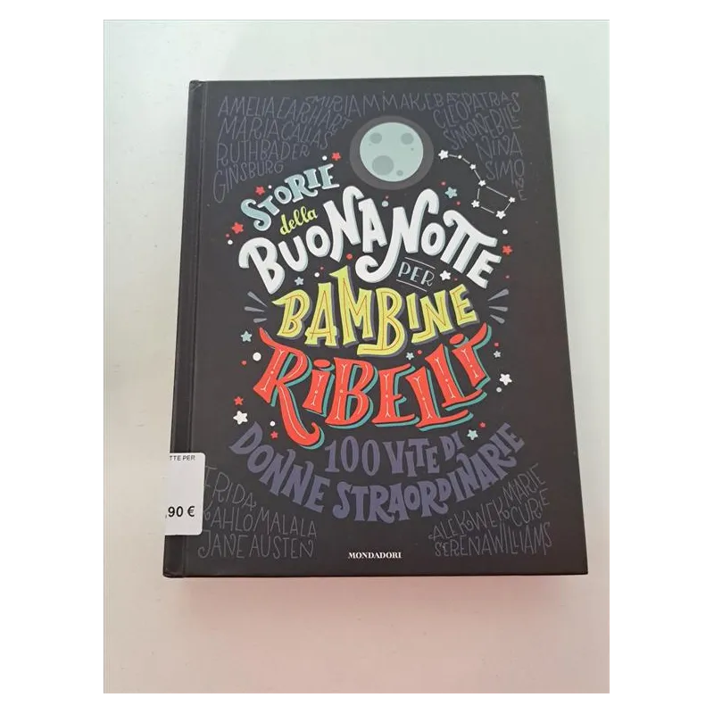 Libro Storie Della Buonanotte Per Bambine Ribelli