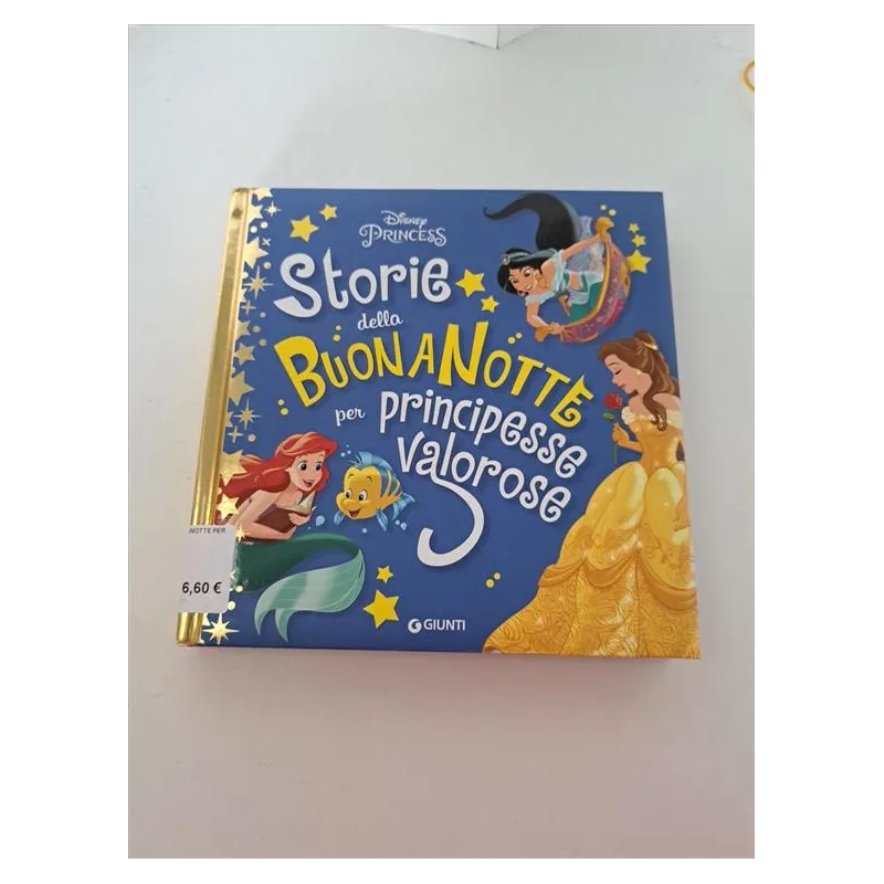 Libro Storie Delle Buonanotte Per Principesse Valorose