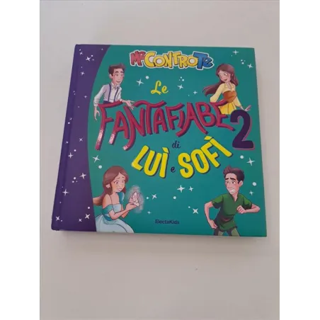 Libro Me Contro Te Le Fantafiabe di Luì e Sofì