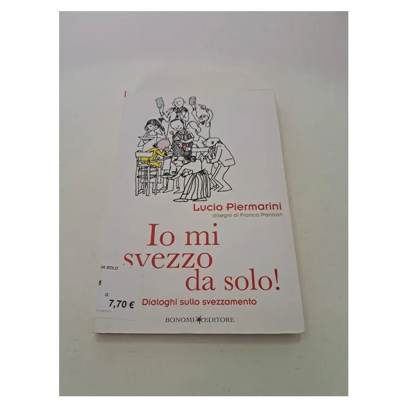 Libro Io Mi Svezzo Da Solo Piermarini
