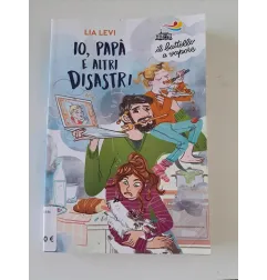 Libro Io e Papà e Gli Altri Disastri