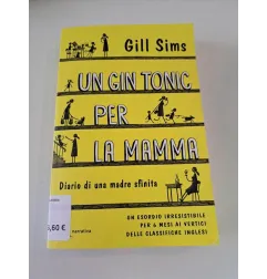 Libro Un Gin Tonic Per La Mamma