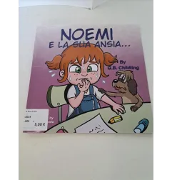 Libro Noemi e La Sua Ansia