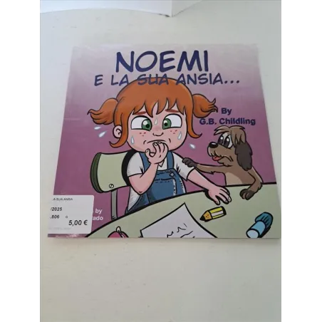 Libro Noemi e La Sua Ansia