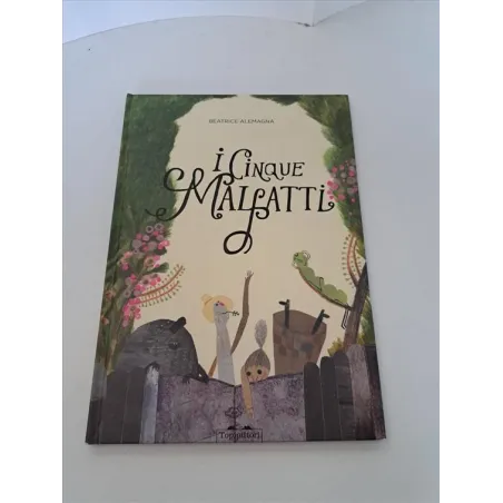 Libro I Cinque Malfatti Beatrice Alamegna
