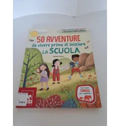 Album 50 Avventure Da Vivere Prima Di Iniziare La Scuola