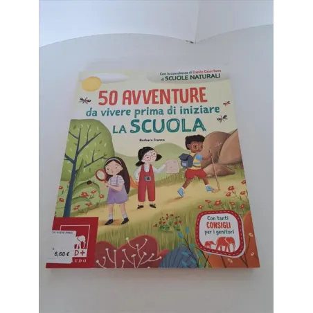 Album 50 Avventure Da Vivere Prima Di Iniziare La Scuola