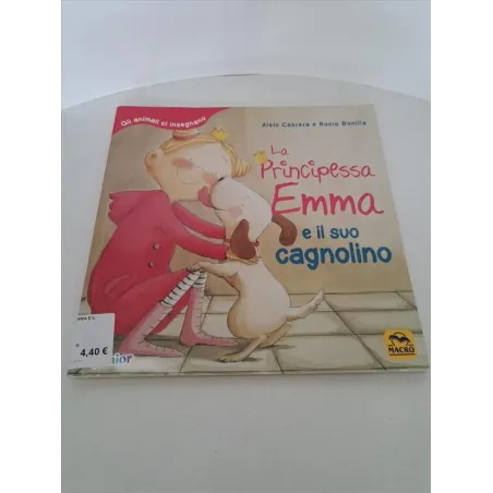 Libro La Principessa Emma E Il Cagnolino