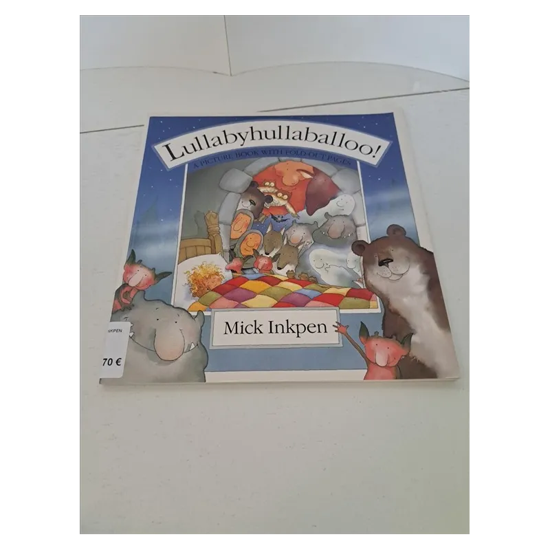 Libro In Inglese Lullabyhullaballoo!, Mick Inkpen