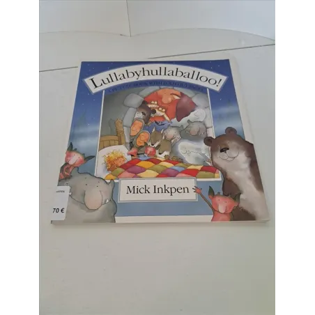 Libro In Inglese Lullabyhullaballoo!, Mick Inkpen