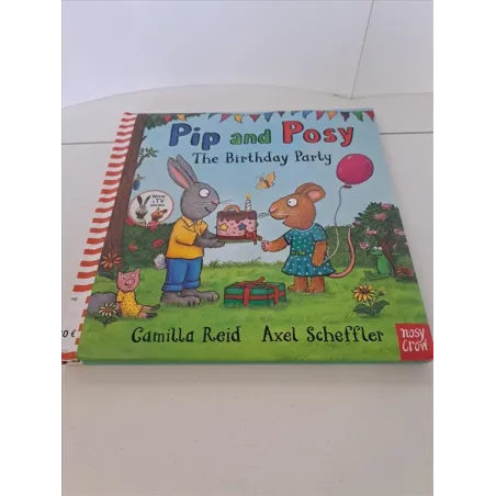 Libro In Inglese Pip and Posy The Bithday Party