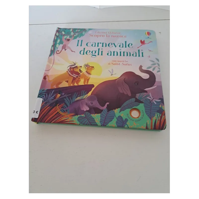 Libro Il Carnevale Digli Animali Scopro La Musica (pile Quasi Scariche)