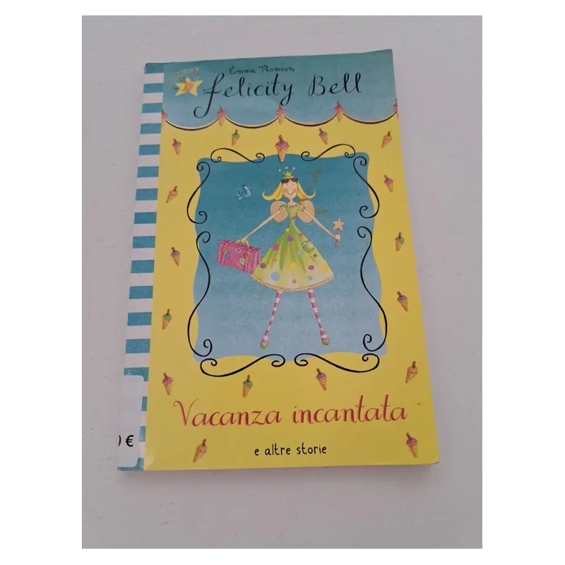 Libro Vacanza Incantata Emma Thomson