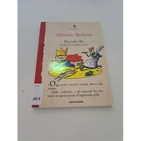 Libro Alberto Rebori Piccolo Re