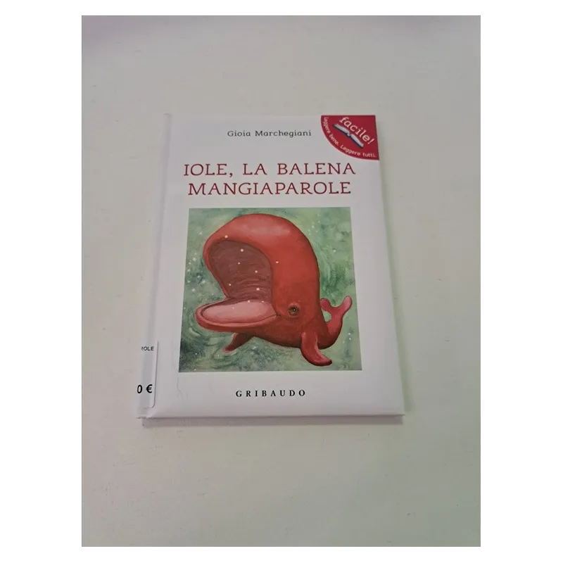 Libro Iola, La Balena Mangiaparole