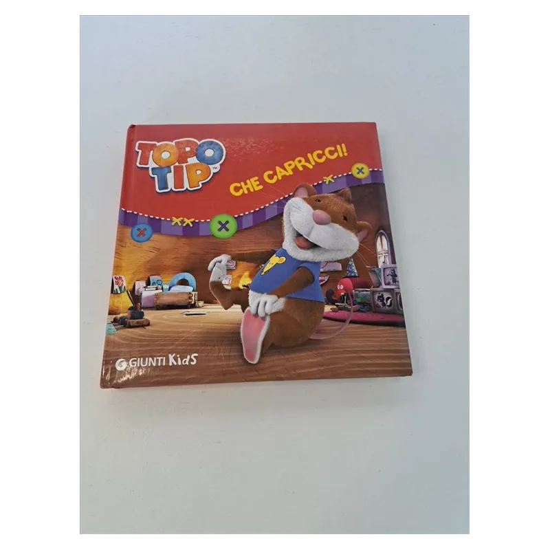 Libro Topo Tip Che Capricci