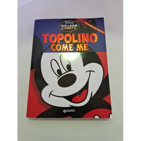 Libro a Fumetti Topolino Come Me