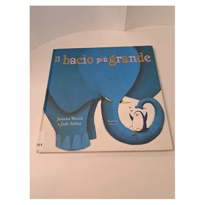 Libro Il Bacio Più Grande