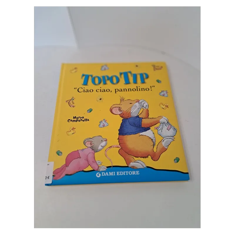 Libro Topo Tip Ciao Ciao Pannolino
