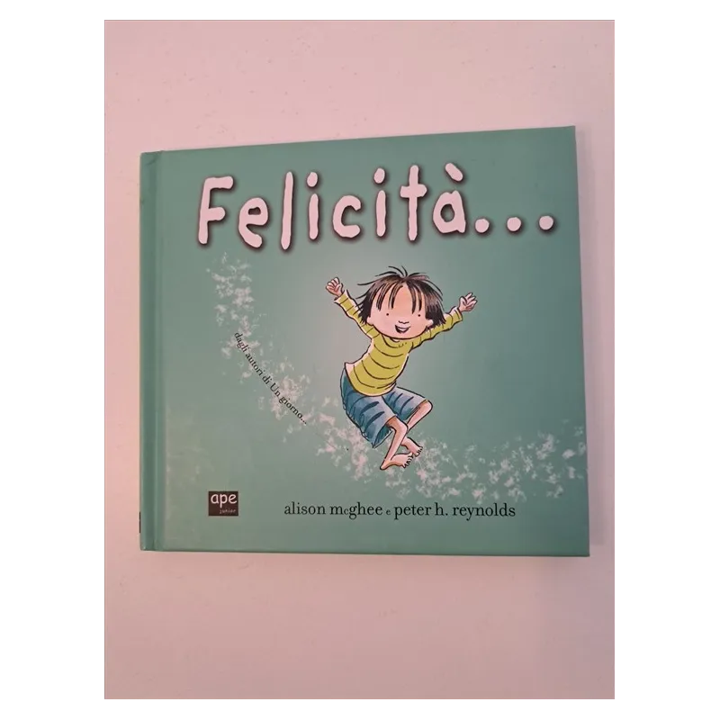 Libro Felicità è...