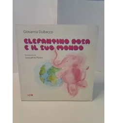 Libro Elefante Rosa e Il Suo Mondo