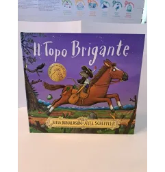 Libro Il Topo Brigante Julia Donaldson - Axel Scheffler