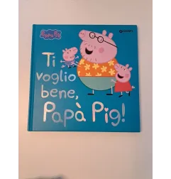 Libro Peppa Pig "Ti Voglio Bene Peppa Pig"