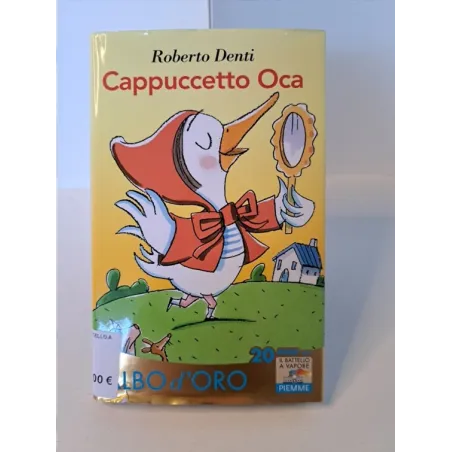 Libro Cappuccetto Oca Battello a Vapore