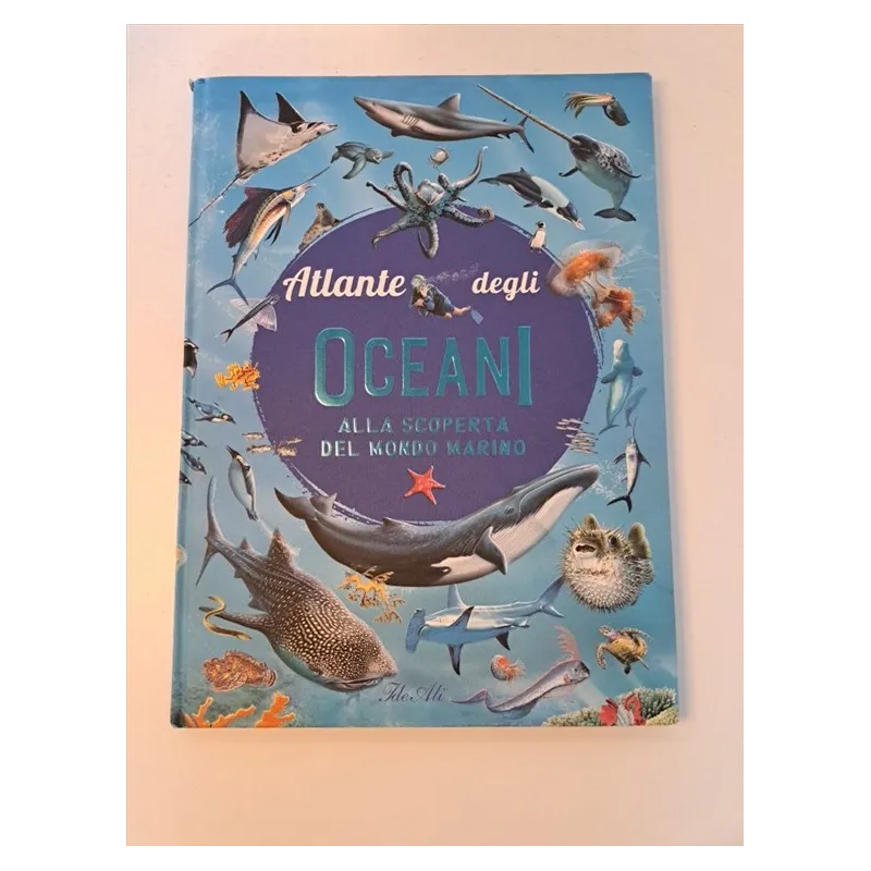 Libro Atlante Degli Oceani Alla Scoperta Del Mondo Marino