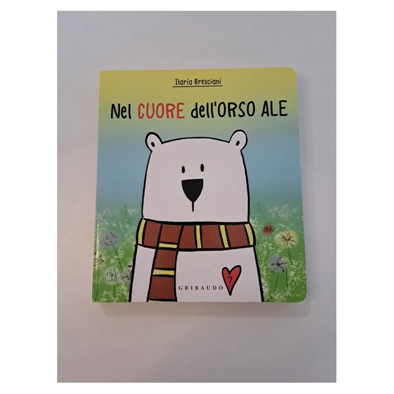 Libro Nel Cuore Dell'orso Ale