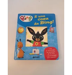 Libro Bing  E' Una Cosa Da Bing (sagome Da Montare)