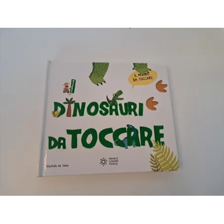 Libro Tattile I Dinosauri Da Toccare