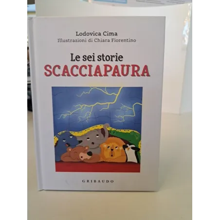 Libro Le Sei Storie Scacciapaura