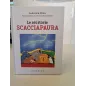 Libro Le Sei Storie Scacciapaura