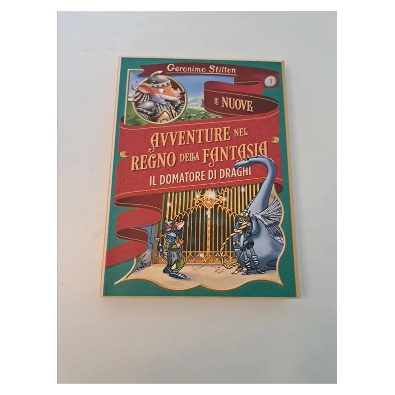 Libro Geronimo Avventure Nel Regno Della Fantasia Il Domatore Di Draghi