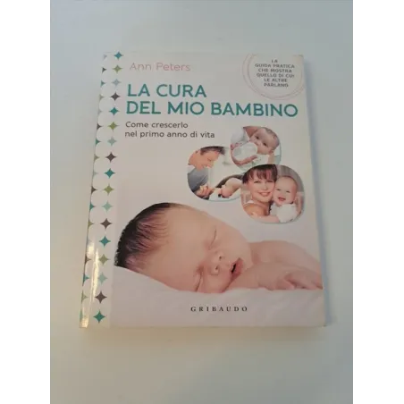 Libro La Cura Del Mio Bambino Anna Peters
